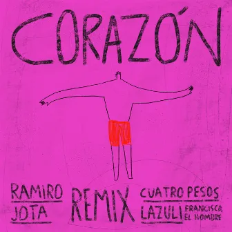 Corazón (Ramiro Jota Remix) by LAZÚLI