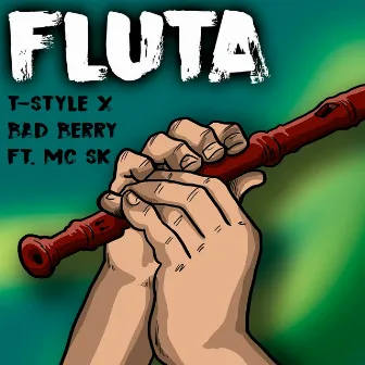 Fluta (feat. MC SK) by Bad Berry