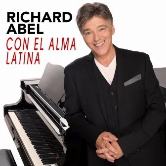 Con el alma latina by Richard Abel