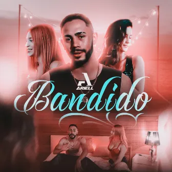 Bandido by Ariell