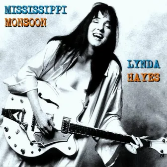 Mississippi Monsoon by Lynda Hayes