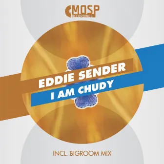 I Am Chudy by Eddie Sender