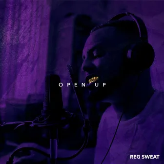 Open Up by Reg Sweat