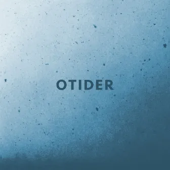 Otider by SSTROM