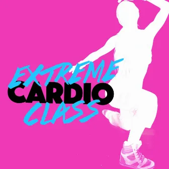 Extreme Cardio Class by Unknown Artist