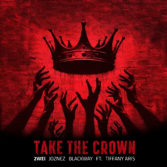 Take the Crown by Blackway