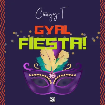 Gyal Fiesta! by Craigy-T