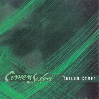 Çimen Sesleri by Mazlum Çimen