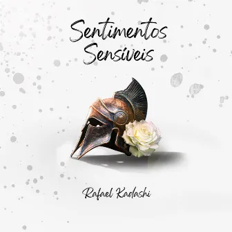 Sentimentos Sensíveis by Rafael Kadashi