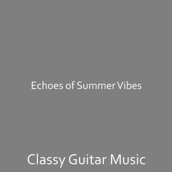 Echoes of Summer Vibes by 