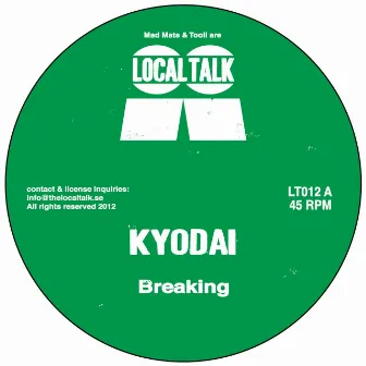 Breaking by Kyodai