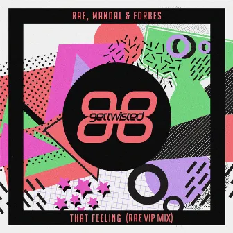 That Feeling (Rae VIP Remix) by Mandal & Forbes