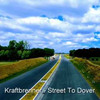 Street to Dover by Kraftbrenner