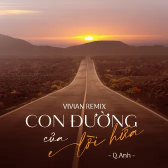 Con Đường Của Lời Hứa (VIVIAN Remix) by 