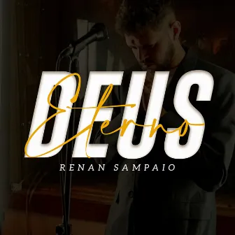 Deus Eterno by Renan Sampaio