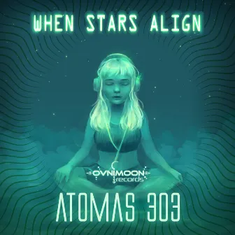 When Stars Align by Atomas 303