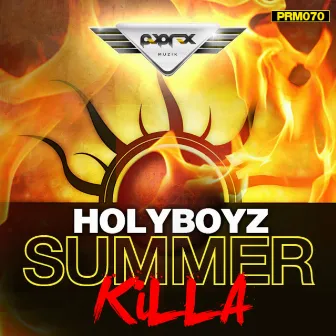 Summer Killa by Holyboyz