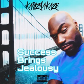 $uccess brings jealousy by Karizmakaze