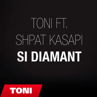 Si diamant by Toni