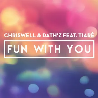 Fun With You by Chriswell