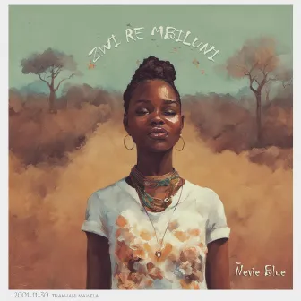 Zwi Re Mbiluni EP by Ñevie Blue