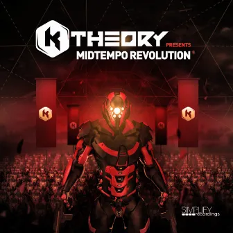 K Theory Presents: Midtempo Revolution by K Theory