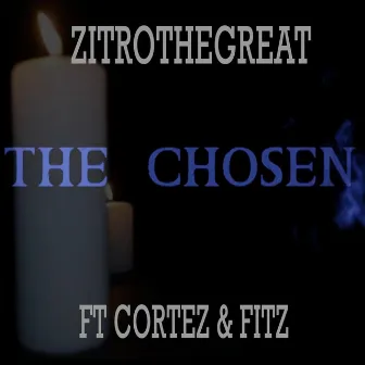 The Chosen by Zitrothegreat