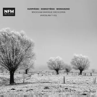 Kurpiński, Dobrzyński & Moniuszko: Orchestral Works by Jaroslaw Thiel