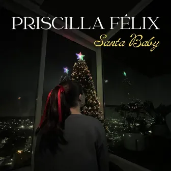 Santa Baby by Priscilla Félix