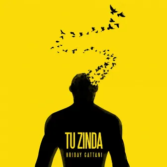 Tu Zinda by Hriday Gattani