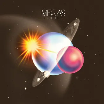 Echoes by MEGAS