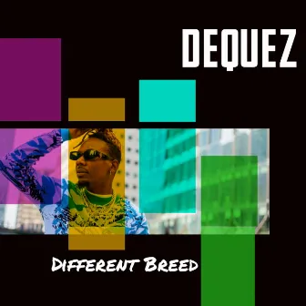 Different Breed by Dequez