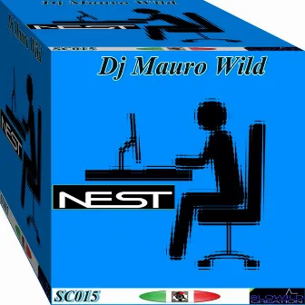 Nest by Dj Mauro Wild