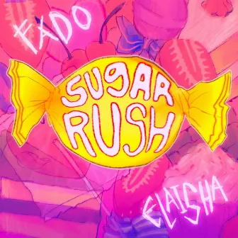 Sugar Rush by FADO