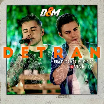 Detran - Single (Live) by Diego e Marcel