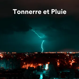 Tonnerre et Pluie by Bruit de Pluie et Musique pour Dormir