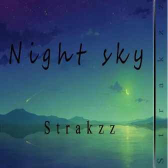 Night Sky by Strakzz