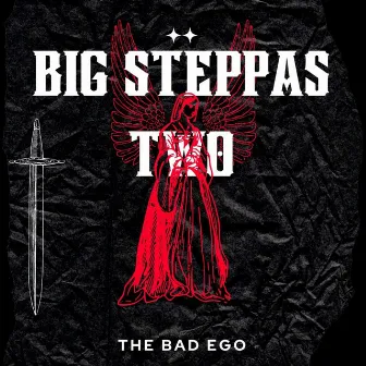 Big Steppas Two by The Bad Ego