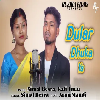 Dular Dhuka Ya by Rali Tudu