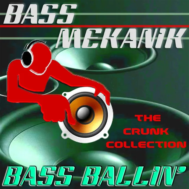 Bass Ballin' - Featuring Tec, Gangsta Big & G.I.