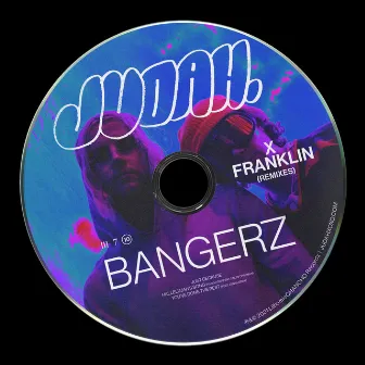 Bangerz by JUDAH.