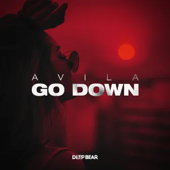 Go Down by Avila