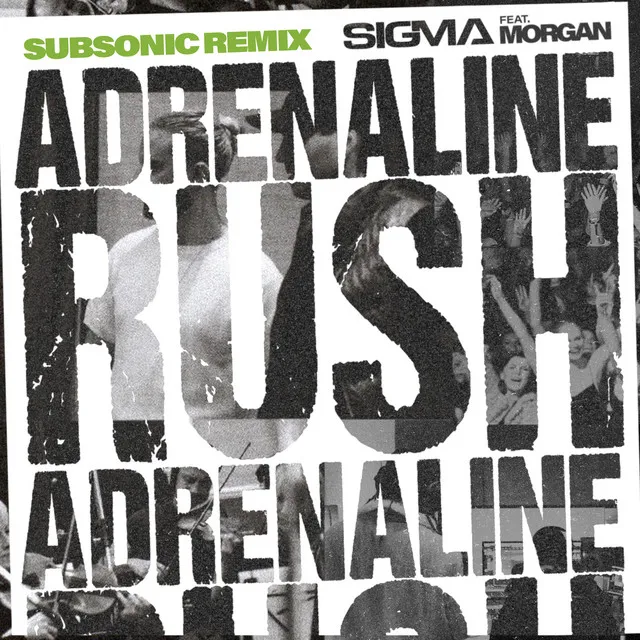 Adrenaline Rush - Subsonic Remix