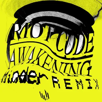 Awakening (Minder Remix) by Minder