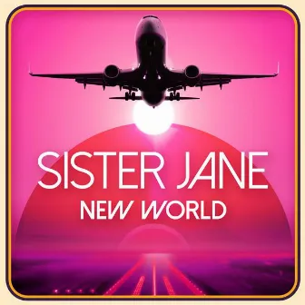 Sister Jane by New World