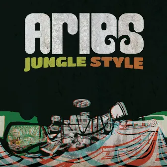 Jungle Style by Aries