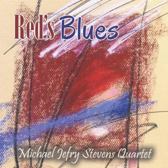 Red's blues by Michael Jefry Stevens