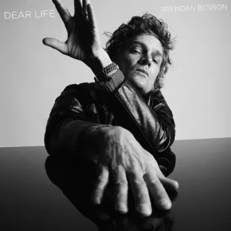 Dear Life by Brendan Benson