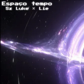 Espaço Tempo by SzLuke