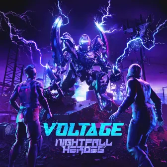 Voltage by Nightfall Heroes